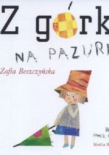 Okładka książki Z górki na pazurki Zofia Beszczyńska