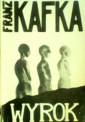 Okładka książki Wyrok Franz Kafka