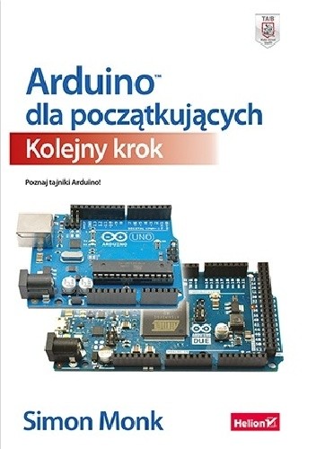 Okładka książki Arduino dla początkujących. Kolejny krok Simon Monk