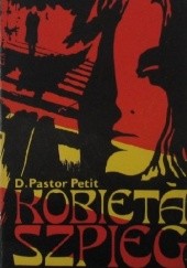 Okładka książki Kobieta szpieg D. Pastor Petit