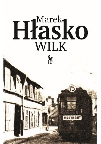 Okładka książki Wilk Marek Hłasko