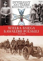 Okładka książki Dywizjony Artylerii Konnej cz. 1
