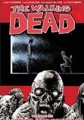 Okładka książki The Walking Dead, Vol. 23: Whispers Into Screams Charlie Adlard, Stefano Gaudiano, Robert Kirkman