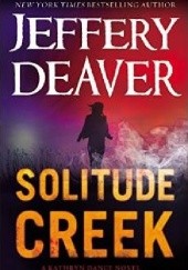 Okładka książki Solitude Creek Jeffery Deaver