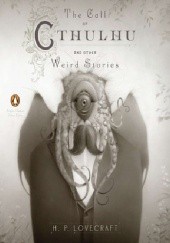 Okładka książki The Call of Cthulhu and Other Weird Stories H.P. Lovecraft