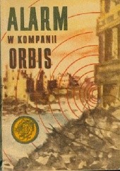 Okładka książki Alarm w kompanii Orbis Zygmunt Zonik