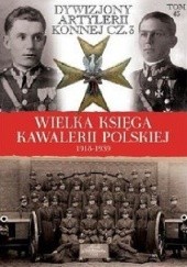 Okładka książki Dywizjony Artylerii Konnej cz. 3 praca zbiorowa