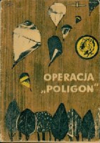 Okładka książki Operacja "Poligon" Michał Gardowski