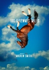 Okładka książki 100 Sideways Miles Andrew Smith