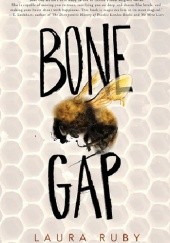 Okładka książki Bone Gap Laura Ruby