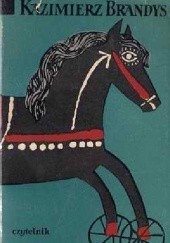 Okładka książki Drewniany koń Kazimierz Brandys