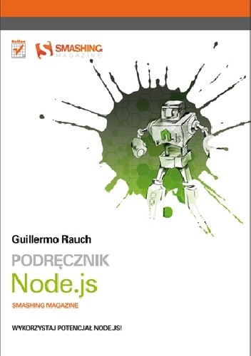 Okładka książki Podręcznik Node.js. Smashing Magazine Guillermo Rauch