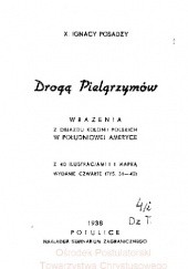 Okładka książki Drogą Pielgrzymów. Wrażenia z objazdu kolonij polskich w Południowej Ameryce