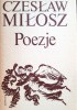 Okładka książki Poezje Czesław Miłosz