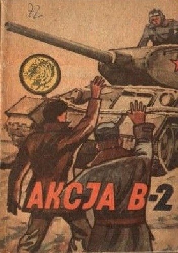 Okładka książki Akcja B-2 Juliusz Grodziński