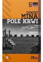 Okładka książki Pole krwi Denise Mina