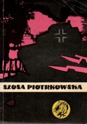 Okładka książki Szosa piotrkowska Leszek Moczulski