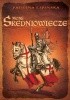 Okładka książki Moje średniowiecze Paulina Lipińska