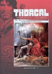 Okładka książki Thorgal: Kriss de Valnor tom 3 - Czyn godny królowej Giulio De Vita, Yves Sente