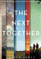 Okładka książki The Next Together Lauren James