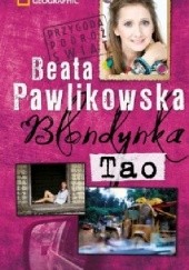 Okładka książki Blondynka Tao Beata Pawlikowska