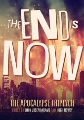 Okładka książki The End is Now