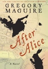 Okładka książki After Alice Gregory Maguire