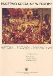 Okładka książki Państwo socjalne w Europie. Historia - Rozwój - Perspektywy