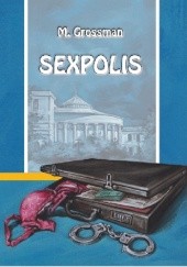 Okładka książki Sexpolis M. Grossman