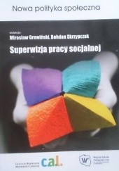 Okładka książki Superwizja pracy społecznej praca zbiorowa