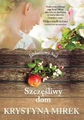 Okładka książki Szczęśliwy dom Krystyna Mirek