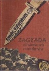 Okładka książki Zagłada oliwkowych mundurów Jacek E. Wilczur