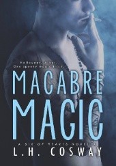 Okładka książki Macabre Magic L.H. Cosway