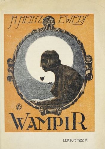 Okładka książki Wampir: powieść zdziczenia z strzępów i barw Hanns Heinz Ewers