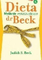 Okładka książki Dieta dr Beck. Myślenie wyszczuplające Judith S. Beck