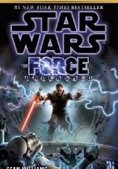 Okładka książki The Force Unleashed: Star Wars Sean Williams