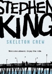 Okładka książki Skeleton Crew Stephen King