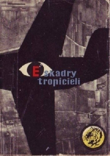 Okładka książki Eskadry tropicieli Gustaw Jarl