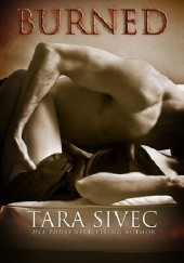 Okładka książki Burned Tara Sivec