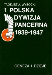 1 Polska Dywizja Pancerna 1939-1947
