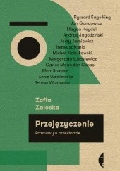 Okładka książki Przejęzyczenie. Rozmowy o przekładzie Zofia Zaleska