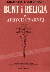 Okładka książki Bunt i religia w Afryce Czarnej