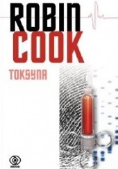 Okładka książki Toksyna Robin Cook