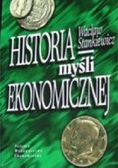Okładka książki Historia myśli ekonomicznej Wacław Stankiewicz