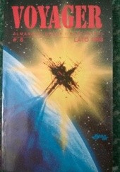 Okładka książki Voyager #6 (Lato 1993) Eugeniusz Dębski, Jacek Dukaj, Małgorzata Michalska, Marek Oramus, Redakcja magazynu Voyager
