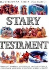 Okładka książki Stary Testament. Ilustrowana Biblia dla dzieci. Victoria Parker