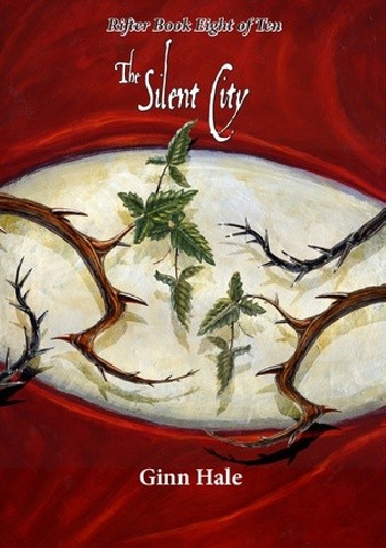 Okładka książki The Silent City Ginn Hale