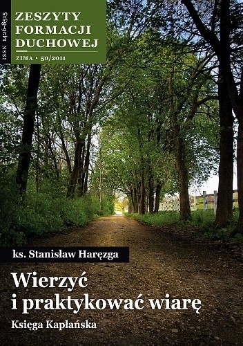 Okładka książki Wierzyć i praktykować wiarę Stanisław Haręzga