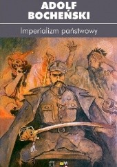 Okładka książki Imperializm państwowy Adolf Bocheński