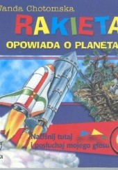 Okładka książki Rakieta opowiada o planetach Wanda Chotomska